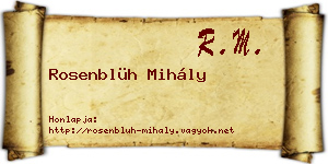 Rosenblüh Mihály névjegykártya